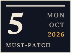 Daily CISO edition plate for October 5, 2026, marked must-patch: CISA flags new exploited NetScaler flaw amid appliance crashes