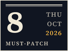 Daily CISO edition plate for October 8, 2026, marked must-patch: CISA sets October 7 deadline as attackers crash patched NetScaler appliances